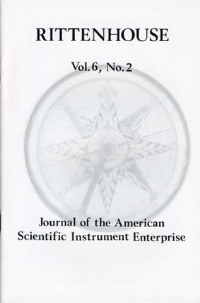 Rittenhouse Vol. 6 No. 2 (Issue 22): Journal of the American Scientific Instrument Enterprise Feb 1992