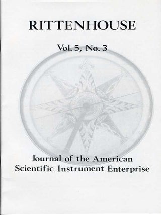 Rittenhouse Vol. 5 No. 3 (Issue 19): Journal of the American Scientific Instrument Enterprise May 1991