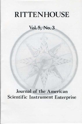 Rittenhouse Vol. 5 No. 3 (Issue 19): Journal of the American Scientific Instrument Enterprise May 1991