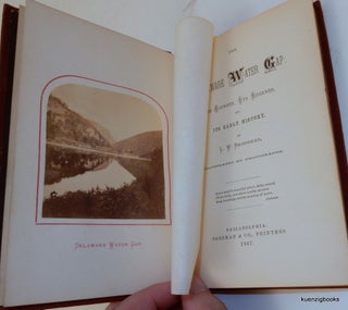 Item #25632 The Delaware Water Gap : Its Scenery, Its Legends, and Its Early History. L. W....