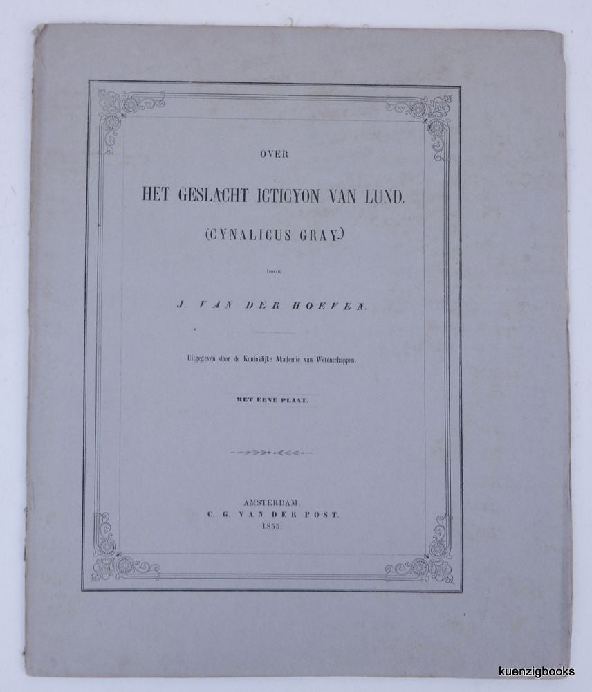 Item #26038 Over Het Geslacht Icticyon Van Lund (Cynalicus Gray). J. Van Der Hoeven.