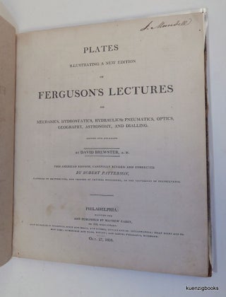 Item #26082 Plates illustrating a New Edition of Ferguson's Lectures on Mechanics, Hydrostatics,...