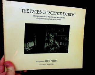 Item #26092 The Faces of Science Fiction - SPECIAL COPY - 35+ signatures. Patti Perret, Gene Wolfe