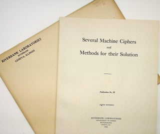 Item #26111 Riverbank Publications No. 20 Several Machine-Ciphers and Methods for Their Solution....