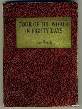 Item #26145 The Tour of the World in Eighty Days. Jules Verne