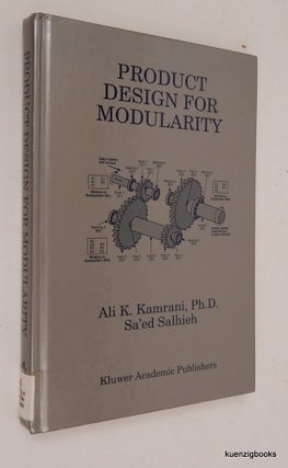 Item #26323 Product Design for Modularity. Ali K. Kamrani, S'ed Salhieh
