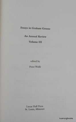 Essays in Graham Greene - an Annual Review Volume III