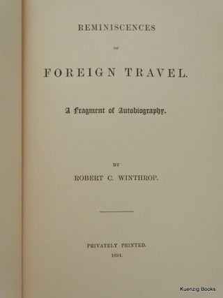 Reminiscences of Foreign Travel. A Fragment of Autobiography