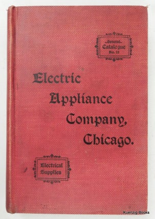 Item #26697 Catalogue Number Twelve : Electrical Appliance Company : Electrical Supplies :...