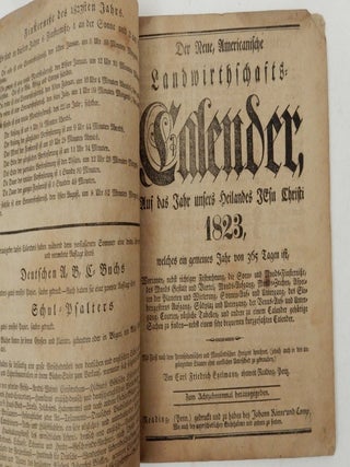 Der Neue, Americanische Landwirthschafts-Calender, auf das Jahr unsers Heilandes Jesu Christi 1823 ...