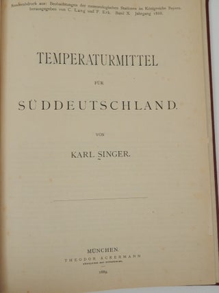 Item #26783 Temperaturmittel für Süddeutschland ; Temperaturmittel für Bayern 1881-90. Karl...