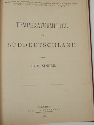 Item #26783 Temperaturmittel für Süddeutschland ; Temperaturmittel für Bayern 1881-90. Karl...