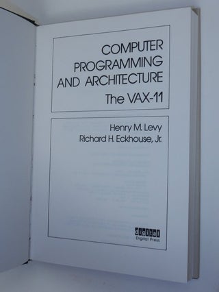 Computer Programming and Architecture the VAX-11