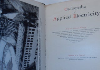 Cyclopedia of Applied Electricity Volume VII [ Seven, 7 ] Power Stations, Switchboards, Station Management, Welding