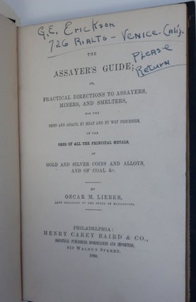 Item #26951 The assayer's guide; or, practical directions to assayers, miners, and smelters, for...