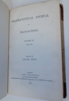 Pharmaceutical Journal and Transactions. Volume XV. 1855-56.