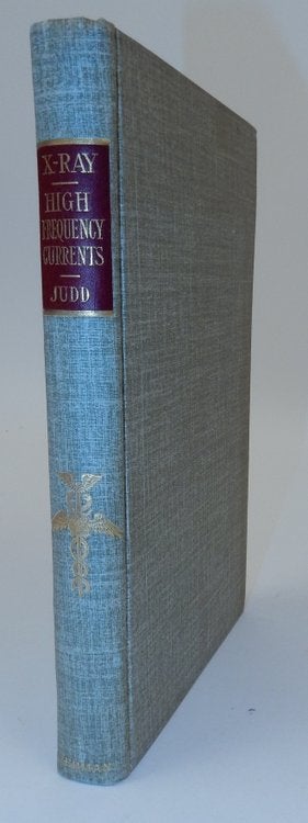 Item #26993 Practical Points in the Use of X-Ray and High-Frequency Currents. Aspinwall Judd.