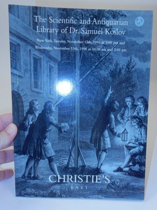 Item #26996 The Scientific and Antiquarian Library of Dr. Samuel Koslov : New York, November...