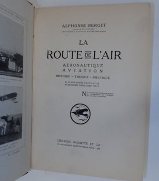La Route De L'Air Aeronautique Aviation : Histoire - Theorie - Pratique