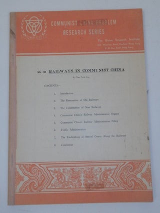 Item #27052 Railways in Communist China. Chao Yung Seen