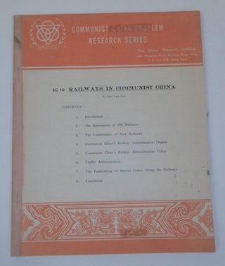 Item #27052 Railways in Communist China. Chao Yung Seen