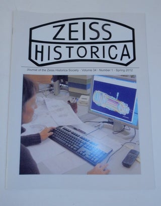 Item #27066 Journal of the Zeiss Historica Society, Volume 34, Number 1, Spring 2012. John T. Scott