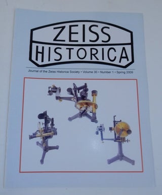 Item #27067 Journal of the Zeiss Historica Society, Volume 30, Number 1, Spring 2009. John T. Scott