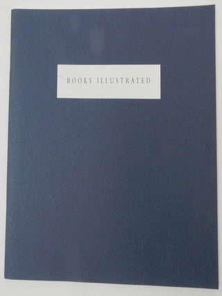 Item #27117 Books Illustrated: Presentations from the symposium celebrating the work of Ruth...