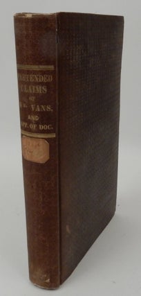 Item #27126 An Exposition of the Pretended Claims of William Vans on the Estate of John Codman [...
