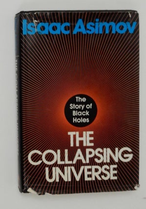 Item #27223 The Collapsing Universe. Isaac Asimov