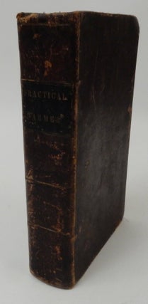 The Practical Farmer, Gardener and Housewife ; or, Dictionary of Agriculture, Horticulture, and. Edward James Hooper.