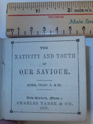 The Nativity and Youth of Our Saviour. Luke, Chap. I & II
