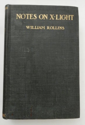 Item #27279 Notes on X-LIGHT. William Rollins