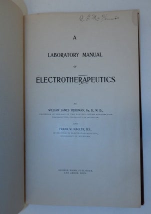 A Laboratory Manual of Electrotherapeutics