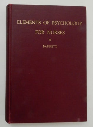 Item #27283 Elements of Psychology for Nurses. Rev. James Francis Barrett, Dr. James J. Walsh, intro