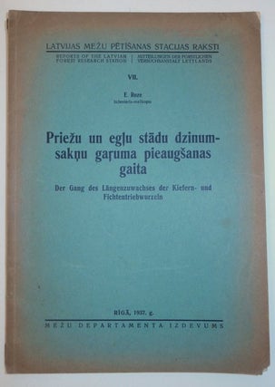 Item #27285 Priezu un eglu stadu dzinumsaknu garuma pieaugsanas gaita | Der Gang des...
