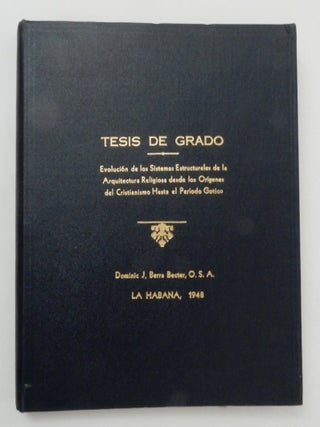 Item #27305 Tesis De Grado : Evolucion de los Sistemas Estructurales de la Arquitectur Religiosa...