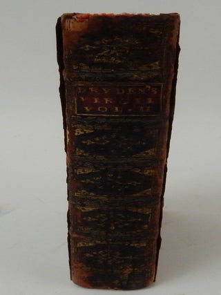 The Works of Virgil translated into English Verse by Mr. Dryden Volume the SECOND