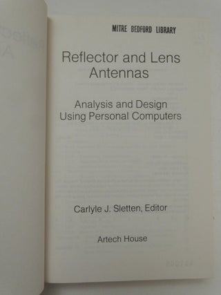 Reflector and Lens Antennas: Analysis and Design Using Personal Computers