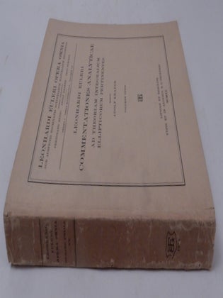 Commentationes analyticae ad theoriam integralium ellipticorum pertinentes Volume Prius