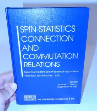 Item #27383 Spin-Statistics Connection and Commutation Relations ... Experimental Tests and...