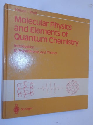 Item #27390 Molecular Physics and Elements of Quantum Chemistry ... with 261 figures and 43...