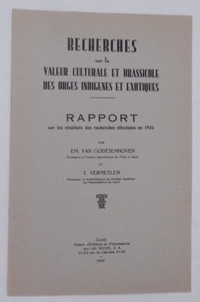 Item #27396 Recherches sur la Valeur Culturale et Brassicole des Orges Indegenes et Exotiques ...