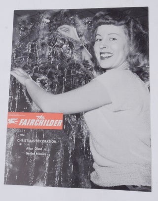 The Fairchilder ... published monthly for employees of the Engine Division and Guided Missiles Division of the Fairchild Engine and Airplane Corporation ... Volume 3 Number 4 December 1953