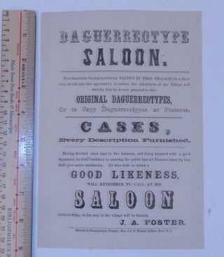 Item #27427 [Broadside, Photography] Daguerreotype Saloon. The Subscriber having located his...