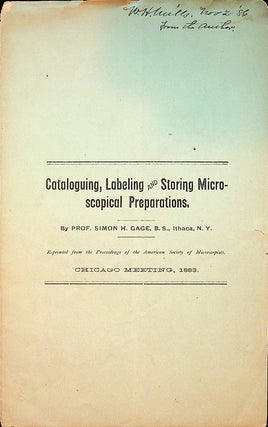 Cataloguing, Labeling and Storing Microscopical Preparations ... reprinted from the Proceedings of the American Society of Microscopists, Chicago Meeting, 1883 WITH Laboratory Notes and Queries