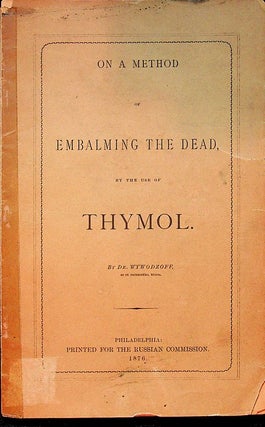 Item #27475 On a Method of Embalming the Dead by the use of Thymol. Wywodzoff Dr