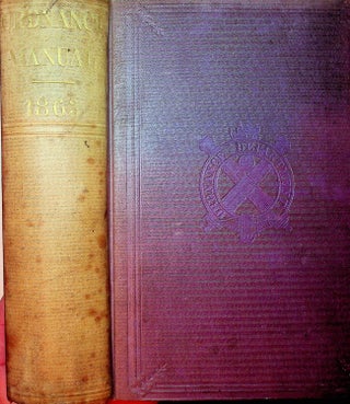 The Ordnance Manual for the Use of the Officers of the Confederate States Army ... Prepared under the Direction of Col. J. Gorgas, Chief of Ordnance, and Approved by the Secretary of War ... First edition