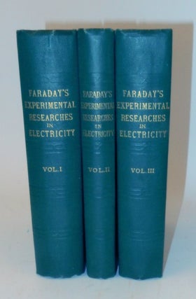 Experimental Researches in Electricity ... in Three Volumes