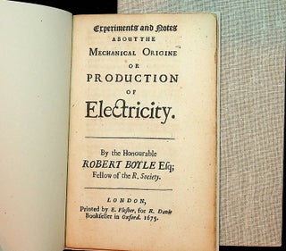 Item #27571 Experiments and Notes about the Mechanical Origine or Production of Electricity....